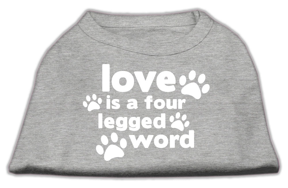 Love Is A Four Legged Word Dog T-Shirt