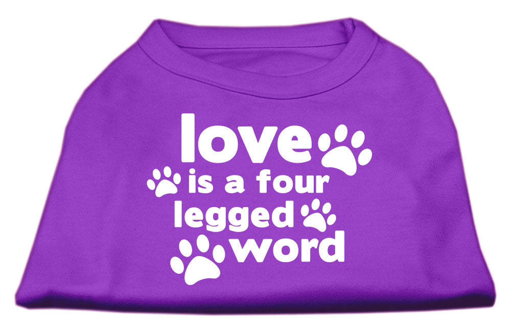 Love Is A Four Legged Word Dog T-Shirt