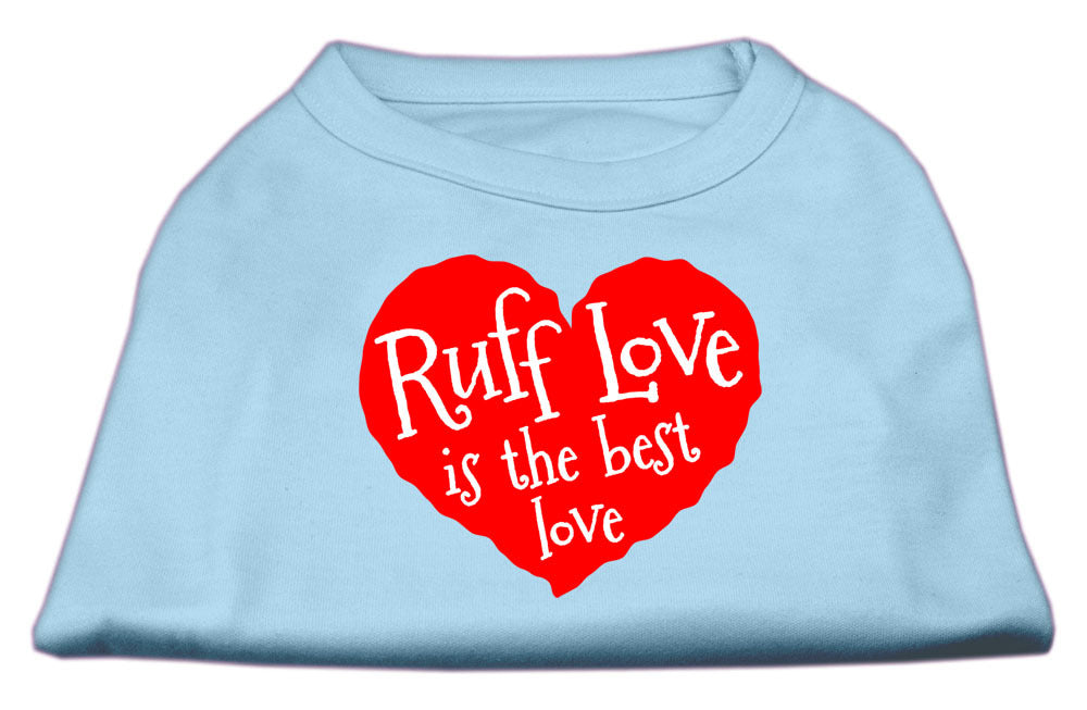 Ruff Love Is The Best Love Pet T-Shirt Size SM