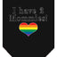 I Have 2 Mommies Rainbow Heart Pride Pet Bandana Size Large