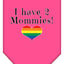 I Have 2 Mommies Rainbow Heart Pride Pet Bandana Size Large