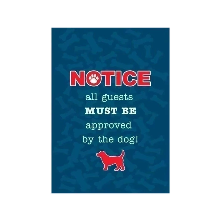 Dog Speak Garden Flag Design NOTICE All Guest Must Be Approved By The Dog